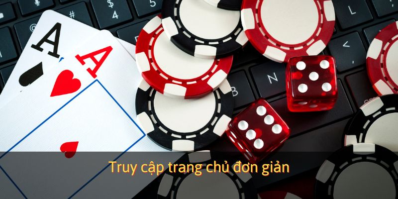 Truy cập trang chủ đơn giản
