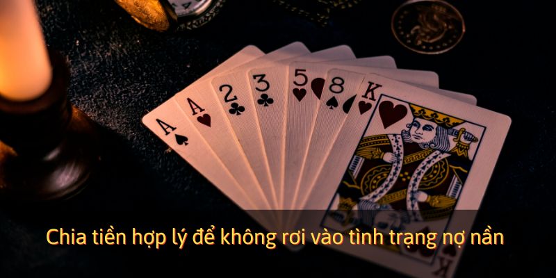 Chia tiền hợp lý để không rơi vào tình trạng nợ nần