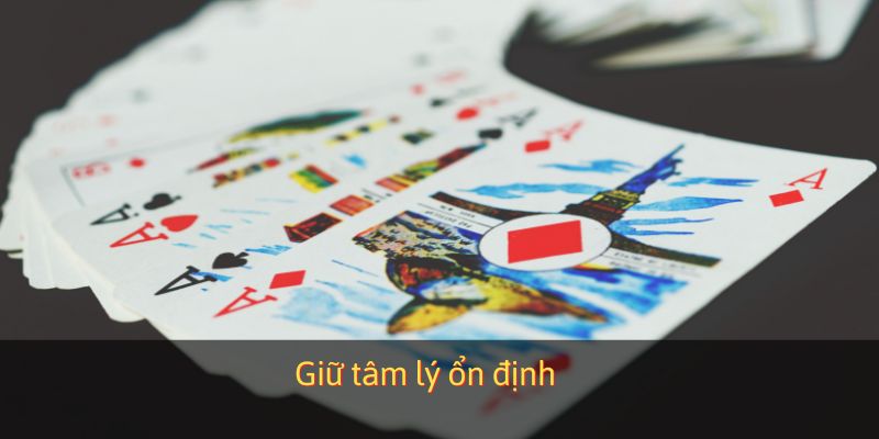 Cần phải có một tâm lý vững chắc