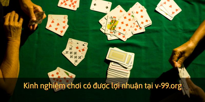 Kinh nghiệm chơi có được lợi nhuận tại v-99.org