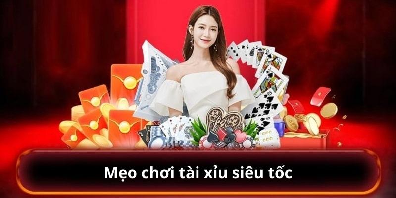 Mẹo chơi tài xỉu siêu tốc từ cao thủ