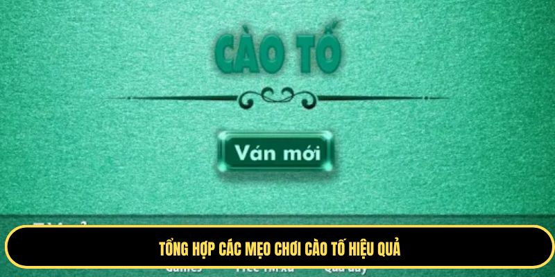 Tổng hợp các mẹo chơi cào tố hiệu quả